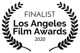 Finalist - Los Angeles Film Awards 2020